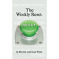 The Weekly Reset - Hardcover