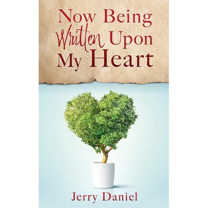 Now Being Written Upon My Heart - Paperback