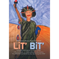 Lit' Bit': Dress(Ed) up and Acting Like You Are Not a Wake at Your Own Funeral.... Or, Abilely (Un)Dress(Ed) in Blind Darkness, W - Hardcover
