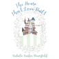 The House That Love Built - Paperback