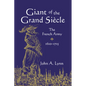 Giant of the Grand Si Cle: The French Army, 1610 1715 - Paperback