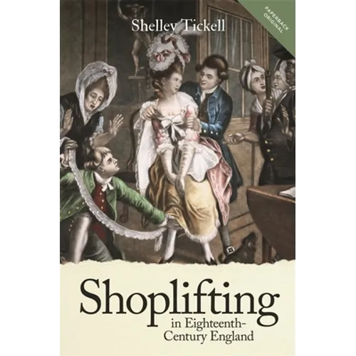 Shoplifting in Eighteenth-Century England - Paperback