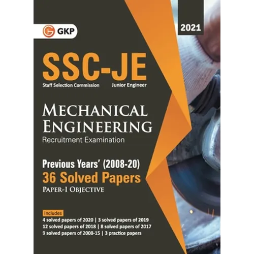 SSC 2021 Junior Engineers Paper I - Mechanical Engineering - 36 Previous Years Solved Papers (2008-20) - Paperback