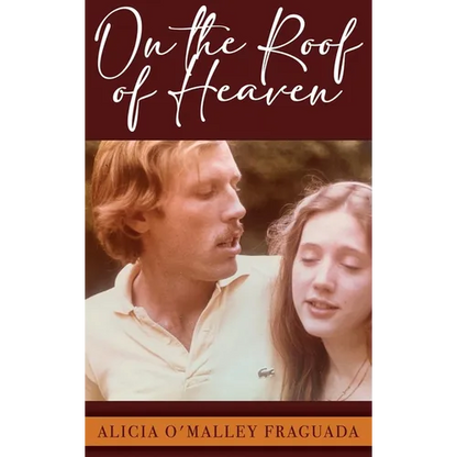 On the Roof of Heaven - Hardcover