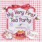 My Very First Tea Party - Board Book