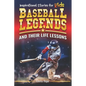 Inspirational Stories for Kids: Baseball Legends and Their Life Lessons: Unlocking Character Through the Journeys of Baseball Icons - Paperback