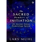 The Sacred Numbers of Initiation: An Ancient Essene Numerology System - Hardcover