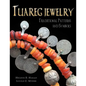 Tuareg Jewelry: Traditional Patterns and Symbols - Paperback