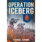 Operation Iceberg - Paperback