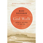 God Walk: Moving at the Speed of Your Soul - Hardcover