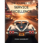 The Journey to Service Excellence - Paperback