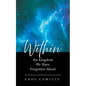 Within the Kingdom We Have Forgotten About - Paperback