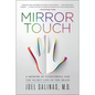 Mirror Touch: A Memoir of Synesthesia and the Secret Life of the Brain - Paperback