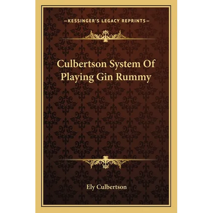 Culbertson System Of Playing Gin Rummy - Paperback