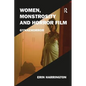 Women, Monstrosity and Horror Film: Gynaehorror - Paperback