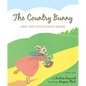 The Country Bunny and the Little Gold Shoes 75th Anniversary Edition: An Easter and Springtime Book for Kids - Hardcover