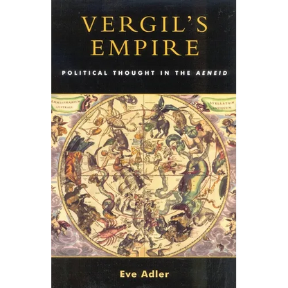 Vergil's Empire: Political Thought in the Aeneid - Paperback
