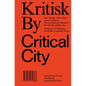 Kritisk by / Critical City - Paperback