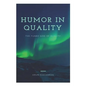 Humor in Quality - Paperback