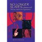No Longer Slaves: Galatians and African American Experience - Paperback
