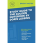 Study Guide to The Golden Notebook by Doris Lessing - Paperback