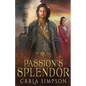 Passion's Splendor - Paperback