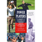 Power Players: Sports, Politics, and the American Presidency - Hardcover