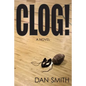 Clog! - Paperback