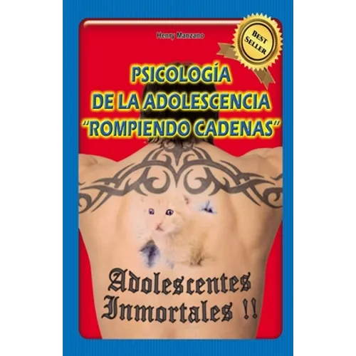 Psicología de la Adolescencia, "rompiendo Cadenas" - Paperback