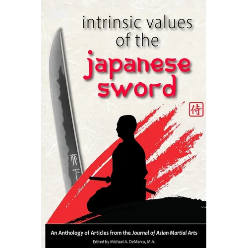 Intrinsic Values of the Japanese Sword - Paperback