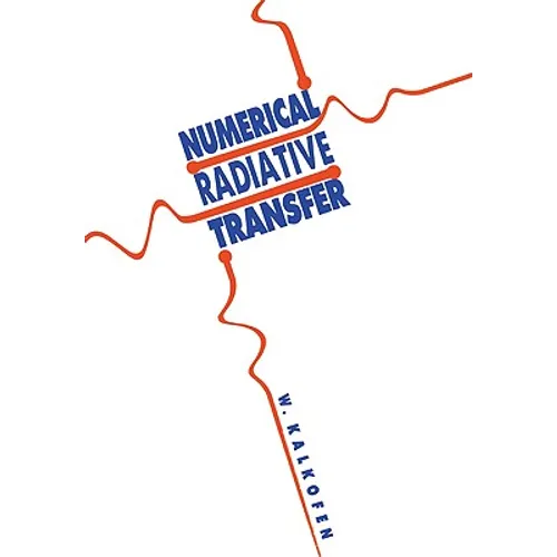 Numerical Radiative Transfer - Paperback
