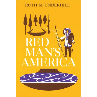 Red Man's America: A History of Indians in the United States - Paperback