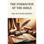The Formation of the Bible: Are any Books Missing? - Paperback