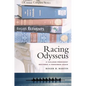 Racing Odysseus: A College President Becomes a Freshman Again - Paperback