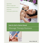 How to Start a Home-based Massage Therapy Business - Paperback