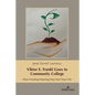 Viktor E. Frankl Goes to Community College: How Creating Meaning May Save Your Life - Paperback