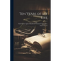 Ten Years of My Life - Paperback