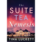 The Suite Tea Nemesis: The Boss Moves Series - Book 2 - Paperback