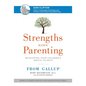 Strengths Based Parenting: Developing Your Children's Innate Talents - Hardcover