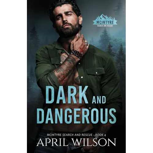 Dark and Dangerous: A small town romantic suspense novel - Paperback
