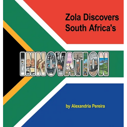 Zola Discovers South Africa's Innovation: The Mystery of History - Hardcover