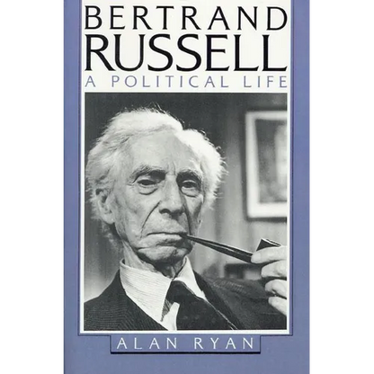 Bertrand Russell: A Political Life - Paperback