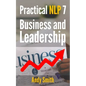 Practical NLP 7: Business And Leadership - Paperback