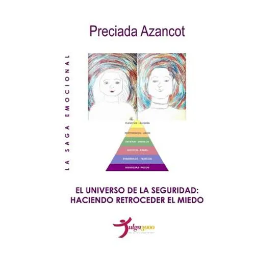 El universo de la Seguridad: Haciendo retroceder el temor - Paperback