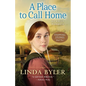 A Place to Call Home: An Amish Romance - Paperback