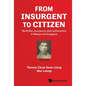 From Insurgent to Citizen - Hardcover