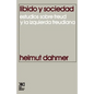 Libido y Sociedad.Estudios Sobre Freud y La Izquierda Freudiana - Paperback