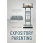 Expository Parenting - Paperback