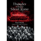 Thunder from the Silent Zone - Hardcover