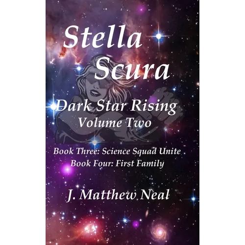 Stella Scura Dark Star Rising: Volume Two - Hardcover
